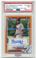 2021 Bowman Chrome Prospect Autos #CPABRA Baron Radcliff /25 Auto PSA 10