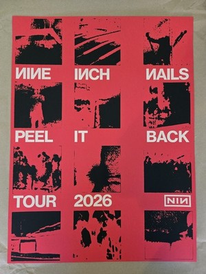 Official NIN Peel It Back 2026 Tour Poster Nine Inch Nails Trent
