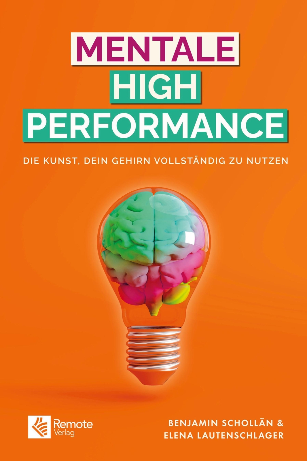 Thumbnail - Mentale High Performance | Benjamin Schollän (u. A.) | Taschenbuch |