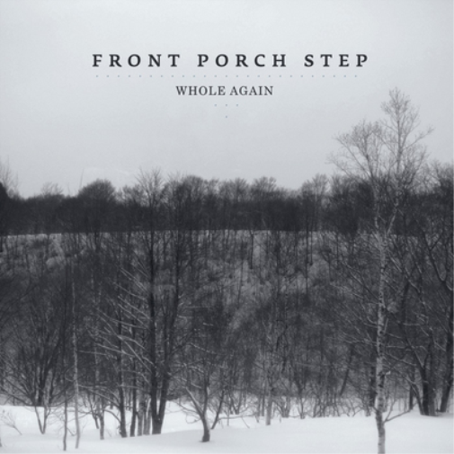 Front Porch Step Whole Again (CD) EP