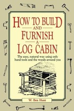 How to Build and Furnish a Log Cabin - 9780020016700