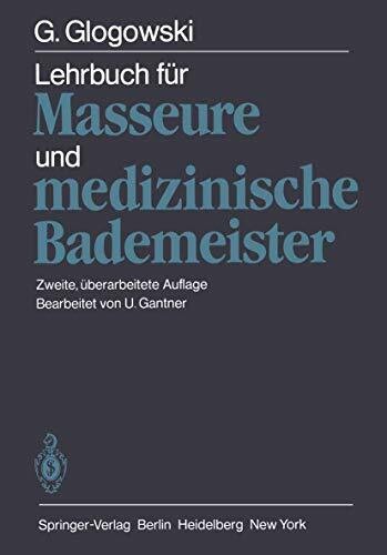 Lehrbuch für Masseure und medizinische Buch Springer Berlin Heidelberg