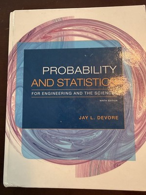 Probability and Statistics for Engineering and the Sciences by Jay Devore 2015