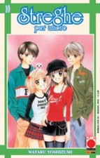 STREGHE PER AMORE # 10 - MANGA LOVE  # 56 Planet manga