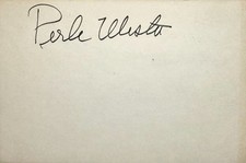 PERLE MESTA Signed Autographed 4x6 INDEX CARD Socialite and Former US Ambassador