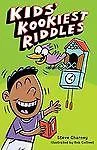 Kids' Kookiest Riddles by Steve Charney