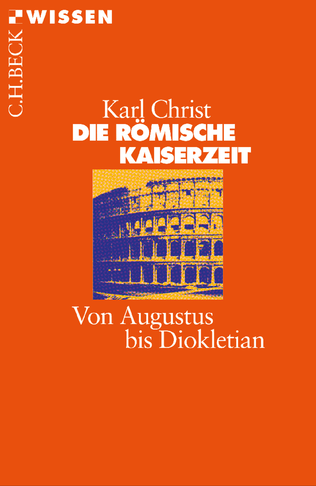 Thumbnail - Karl Christ / Die Römische Kaiserzeit