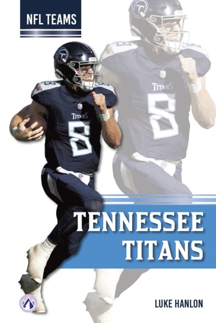 Tennessee Titans by Luke Hanlon (Hardback Book)
