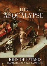 The Apocalypse - Paperback, by John of Patmos; Willis Barnstone - Good