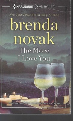 The More I Love You (Harlequin Select)