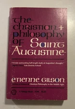 Christian Philosophy of Saint Augustine Gilson 1967 Paperback Theology