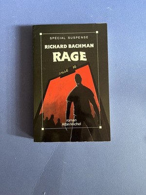 Rage Richard Bachman Stephen King Albin Michel French language