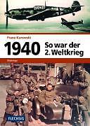 Thumbnail - 1940 - So War Der 2. Weltkrieg | Buch | 9783881897112