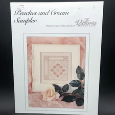 Victoria Sampler PEACHES AND CREAM SAMPLER Thea Dueck Cross Stitch Pattern 1995