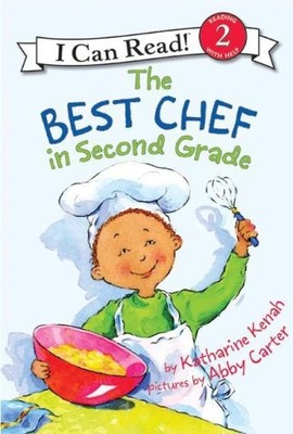 The Best Chef in Second Grade (I Can Read Book 2)