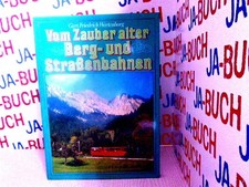 Vom Zauber alter Berg- und Straßenbahnen Wertenborg, Gert Friedrich: