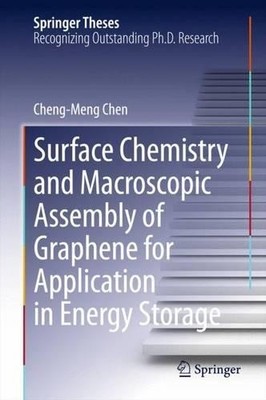 Oberflächenchemie und makroskopische Baugruppe von Graphen für Ap... - 9783662486740