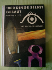 1000 Dinge selbstgebaut-  DDR 1965 415 SEITEN -Das Buch des Bastlers-