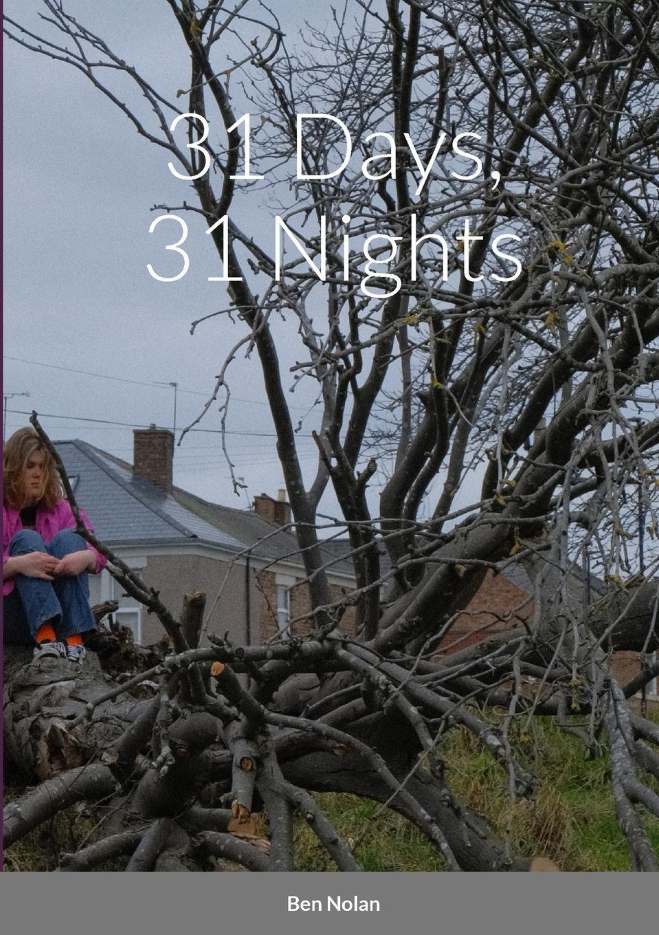 Thumbnail - 31 Days, 31 Nights | Ben Nolan | Taschenbuch | Paperback | Englisch |