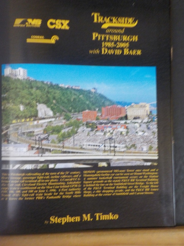 Trackside Around Pittsburgh 1985-2005 with David Baer by Stephen M ...