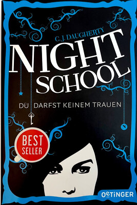 Night School 01. Du darfst keinem trauen von C. J. Daugherty  Zustand Sehr Gut 