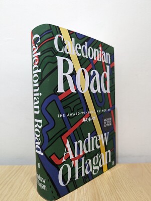 Signed-1st Edition-Caledonian Road by Andrew O'Hagan-New