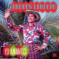 Andres Landero - Yo Amaneci [New Vinyl LP]