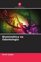 Ruchi Gupta | BiomiméTica Na Odontologia | Taschenbuch | Portugiesisch (2023)