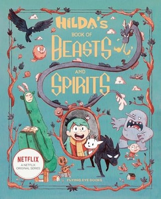 Hilda's Book of Beasts and Spirits by Emily Hibbs (2021, Hardcover