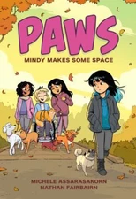Paws: Mindy Makes Some Space: A Graphic Novel by Fairbairn, Nathan