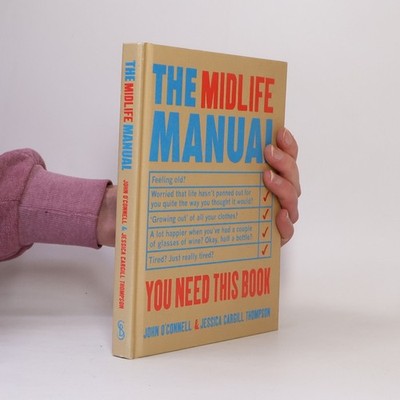 The Midlife Manual  |  John O. Connell