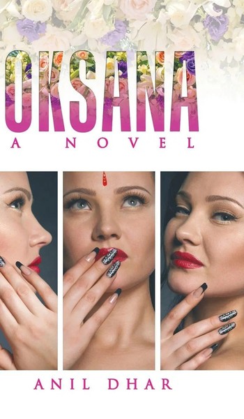 Anil Dhar | Oksana | Buch | Englisch (2015) | A Novel | Gebunden-image