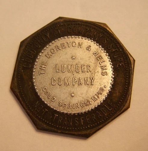 The Moreton & Helms Lumber Co., Cold Springs, MS., Good at Company Store.  Good