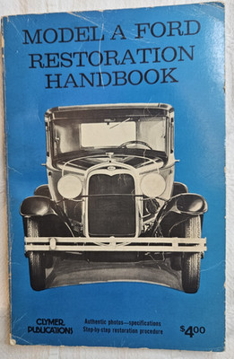 Vintage Model A Ford Restoration Handbook by Floyd Clymer