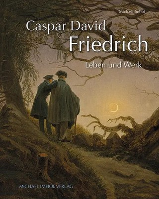 Michael Imhof | Caspar David Friedrich | Buch | Deutsch (2024) | Leben und Werk