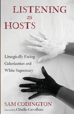 Listening as Hosts Sam Codington Taschenbuch Englisch 2024 Cascade Books