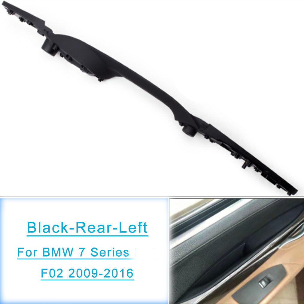 For BMW 7 Series F02 09-16 Rear Left Door Pull Handle Assembly Trim Black
