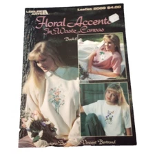 Leisure Arts Floral Accents In Waste Canvas Leaflet 2009 Cross Stitch Pattern