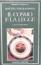 DER KOSMOS UND DAS GESETZ Matteo D Aquasparta von Letterio Mauro Nardini di e