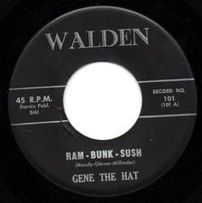 Gene The Hat - Ram-Bunk-Sush / Jelly Beans, 7", (Vinyl)