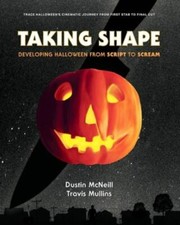 Taking Shape: Developing Halloween From Scrip...