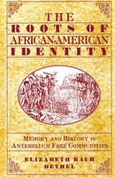 Elizabeth Rauh Bethel | The Roots Of African-American Identity | Buch | Englisch