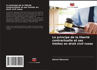 Alexei Maxurov | Le Principe De La Liberté Contractuelle Et Ses Limites En...