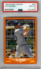 1988 Score Traded #95T - Jay BUHNER - PSA 10+++ RC Mariners