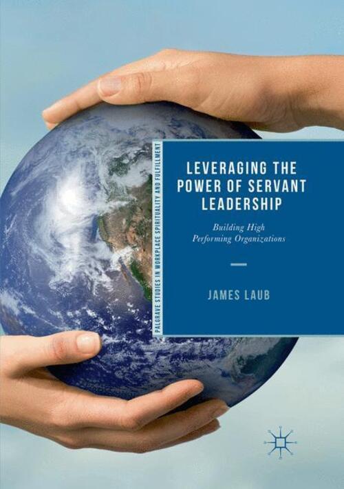 Thumbnail - Leveraging The Power Of Servant Leadership James Laub Taschenbuch