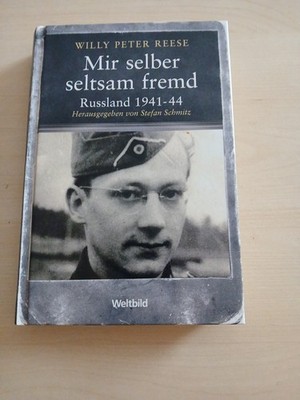 Mir selber seltsam fremd Willy Peter Reese