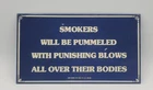 Vintage Humor NO Smoking Porcelain Enameled Metal Sign