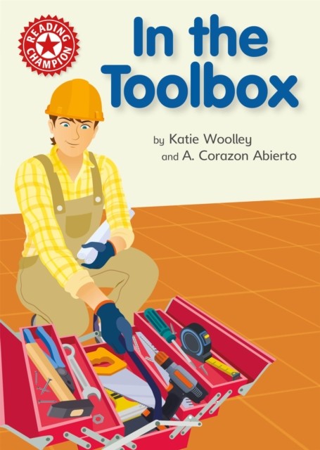 Reading Champion In the Toolbox by Katie Woolley PAPERBACK 9781445175614