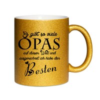 "Glitzer-Kaffetasse \" Es Gibt So Viele Opas Auf Dieser Welt Und Ausgerechnet.. \""