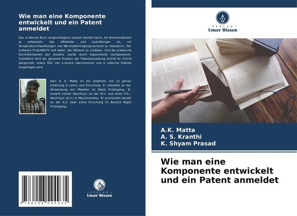 Wie Man Eine Komponente Entwickelt Und Ein Patent Anmeldet A. K. Matta (U. A.)-image